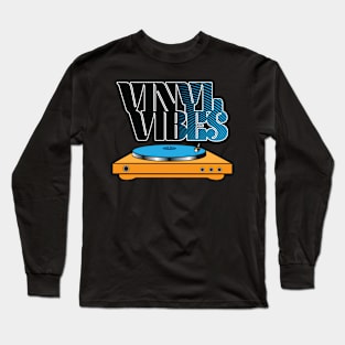 Vinyl Vibes Record PLayer Long Sleeve T-Shirt